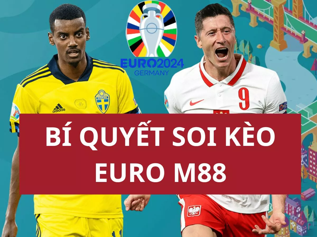 kinh nghiem soi keo bong da euro m88 chuan nhat.jpg